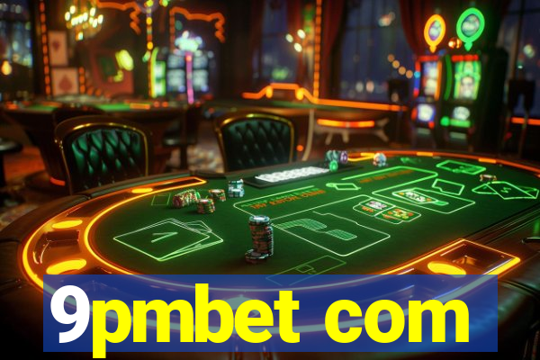 9pmbet com